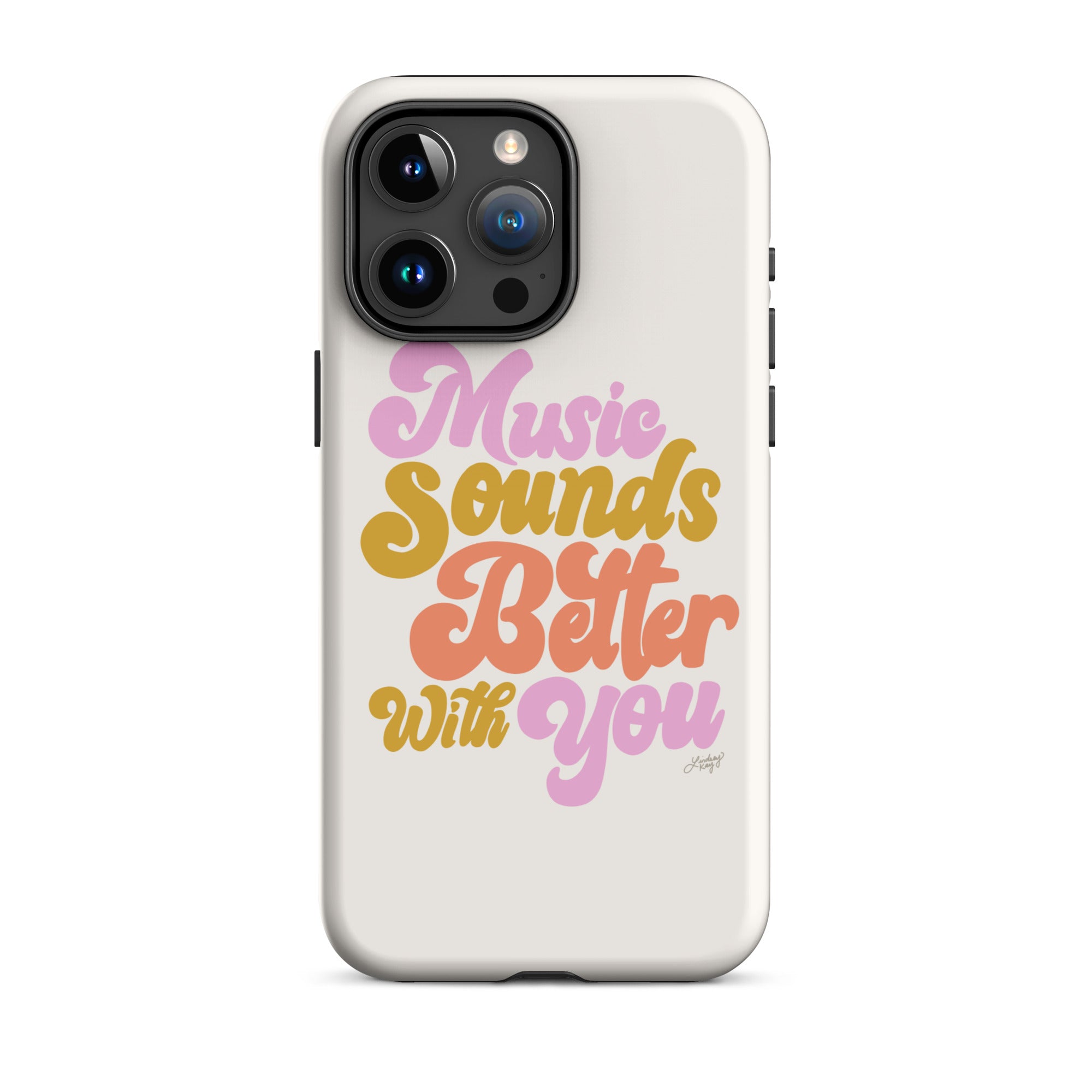 neil frances music concert music sounds better with you hand-drawn lettering lyrics iphone 15 case cover durable phone accessories lindsey kay collective
